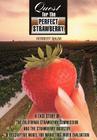 Quest for the Perfect Strawberry: A Case Study of the California Strawberry Commission and the Strawberry Industry: A Descriptive Model for Marketing By Herbert Baum Cover Image