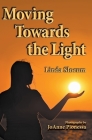 Moving Towards the Light Cover Image