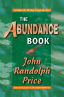 The Abundance Book By John Randolph Price Cover Image