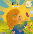 Feliz: Salmo 92 By Sally Lloyd-Jones, Jago (Illustrator) Cover Image