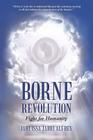 Borne Revolution: Fight for Humanity Cover Image