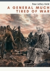A General Much Tired of War Cover Image