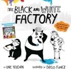 The Black and White Factory & The Color Factory Cover Image