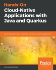 Hands-On Cloud-Native Applications with Java and Quarkus Cover Image