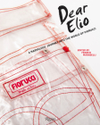 Dear Elio: A Marvelous Journey into the World of Fiorucci By Franco Marabelli (Editor) Cover Image