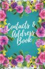 Contacts & Address Book: Pink, Yellow, Green and Purple Floral Design By Blank Publishers Cover Image