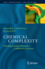 Chemical Complexity: Self-Organization Processes in Molecular Systems (Frontiers Collection) Cover Image