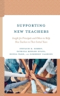 Supporting New Teachers: Insight for Principals and Others to Help New Teachers in Their Initial Years By Stefanie R. Sorbet, Patricia Kohler-Evans, Donna Wake Cover Image