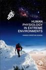Human Physiology in Extreme Environments By Hanns-Christian Gunga Cover Image