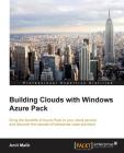 Building Clouds with Windows Azure Pack Cover Image