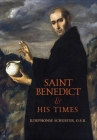 Saint Benedict and His Times By Ildephonse Schuster Cover Image