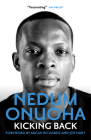 Kicking Back By Nedum Onuoha Cover Image