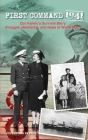 First Command 1941: Our Family's Survival Story: Struggle, Heartache, and Hope in World War II By Judy Warwick Cover Image