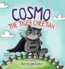 Cosmo the Tiger Cheetah By Jennifer Vogeltanz, Arash Jahani (Pianist) Cover Image