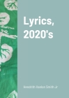 Lyrics, 2020's By Hendrith Vanlon Smith Jr, Androsian Publishing Company (Compiled by) Cover Image