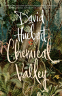 Chemical Valley By David Huebert Cover Image