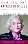 The Majesty of the Law: Reflections of a Supreme Court Justice By Sandra Day O'Connor Cover Image