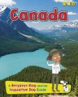 Canada: A Benjamin Blog and His Inquisitive Dog Guide (Country Guides) By Anita Ganeri, Sernur Isik (Illustrator) Cover Image
