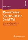 Recommender Systems and the Social Web: Leveraging Tagging Data for Recommender Systems By Fatih Gedikli Cover Image