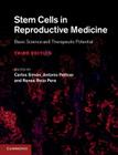 Stem Cells in Reproductive Medicine: Basic Science and Therapeutic Potential Cover Image