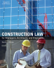 Construction Law for Managers, Architects, and Engineers By Nancy J. White Cover Image