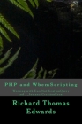 PHP and WbemScripting: Working with ExecNotificationQuery and __InstanceCreationEvent By Richard Thomas Edwards Cover Image
