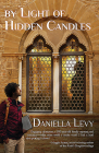 By Light of Hidden Candles By Daniella Levy Cover Image