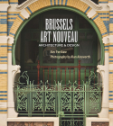 Brussels Art Nouveau: Architecture & Design By Alec Forshaw Cover Image