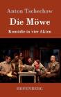 Die Möwe: Komödie in vier Akten Cover Image