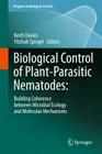 Biological Control of Plant-Parasitic Nematodes: Building Coherence Between Microbial Ecology and Molecular Mechanisms (Progress in Biological Control #11) By Keith Davies (Editor), Yitzhak Spiegel (Editor) Cover Image