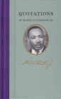 Quotations of Martin Luther King By Martin King Cover Image