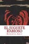 El Juguete Rabioso (Spanish Edition) Cover Image