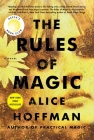 The Rules of Magic: A Novel (The Practical Magic Series #2) Cover Image