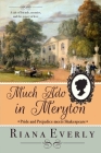 Much Ado in Meryton: Pride and Prejudice Meets Shakespeare By Riana Everly Cover Image