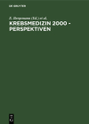 Krebsmedizin 2000 - Perspektiven Cover Image