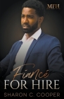 Fiancé for Hire By Sharon C. Cooper Cover Image