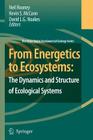 From Energetics to Ecosystems: The Dynamics and Structure of Ecological Systems (Peter Yodzis Fundamental Ecology #1) Cover Image