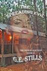 The Spreading Evil By G. E. Stills Cover Image