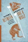 Between Dog and Wolf (Russian Library) By Sasha Sokolov, Alexander Boguslawski (Translator) Cover Image