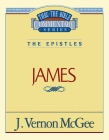 Thru the Bible Vol. 53: The Epistles (James): 53 By J. Vernon McGee Cover Image