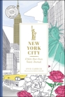 New York City: A Travel Journal to Carry-On and Color (Color Your World Travel Journal Series) By Evie Carrick, Emma Taylor (Illustrator) Cover Image
