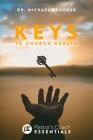 Keys to Church Health By Michael Brodeur Cover Image