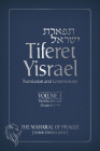Tiferet Yisrael: Translation and Commentary—Volume 1: Introduction and Chapters 1–9 By The Maharal of Prague, Ramon Widmonte (Translated by) Cover Image