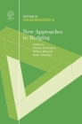 New Approaches to Hedging (Studies in Pragmatics #9) By Gunther Kaltenböck (Editor), Wiltrud Mihatsch (Editor), Stefan Schneider (Editor) Cover Image