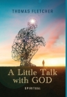 A Little Talk with GOD: Spiritual Cover Image