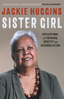 Sister Girl: Reflections on Tiddaism, Identity and Reconciliation Cover Image