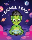 Grumble is Back By Sylvia H. Ruff Cover Image
