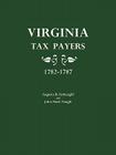 Virginia Tax Payers 1782-1787 By Augusta B. Fothergill, John M. Naugle Cover Image