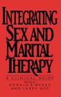 Integrating Sex and Marital Therapy By Gerald R. Weeks Cover Image