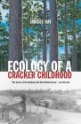 Ecology of a Cracker Childhood Cover Image